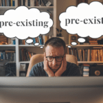 Pre-Existing or Preexisting