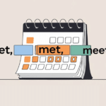 what is the Past Tense of Meet