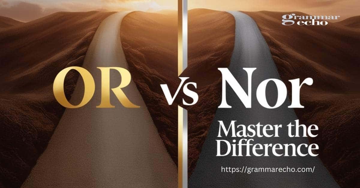 Or vs Nor