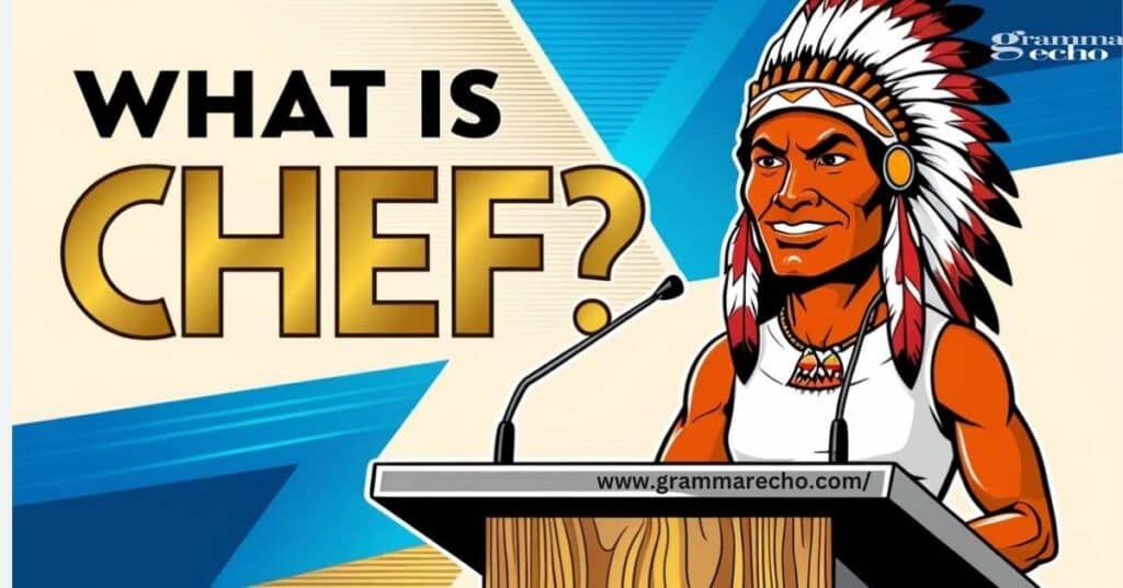 What Does "Chief" Mean?