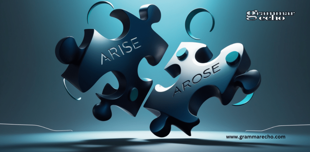 Arised or Arose