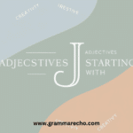 Adjectives That Start With 'J’ to