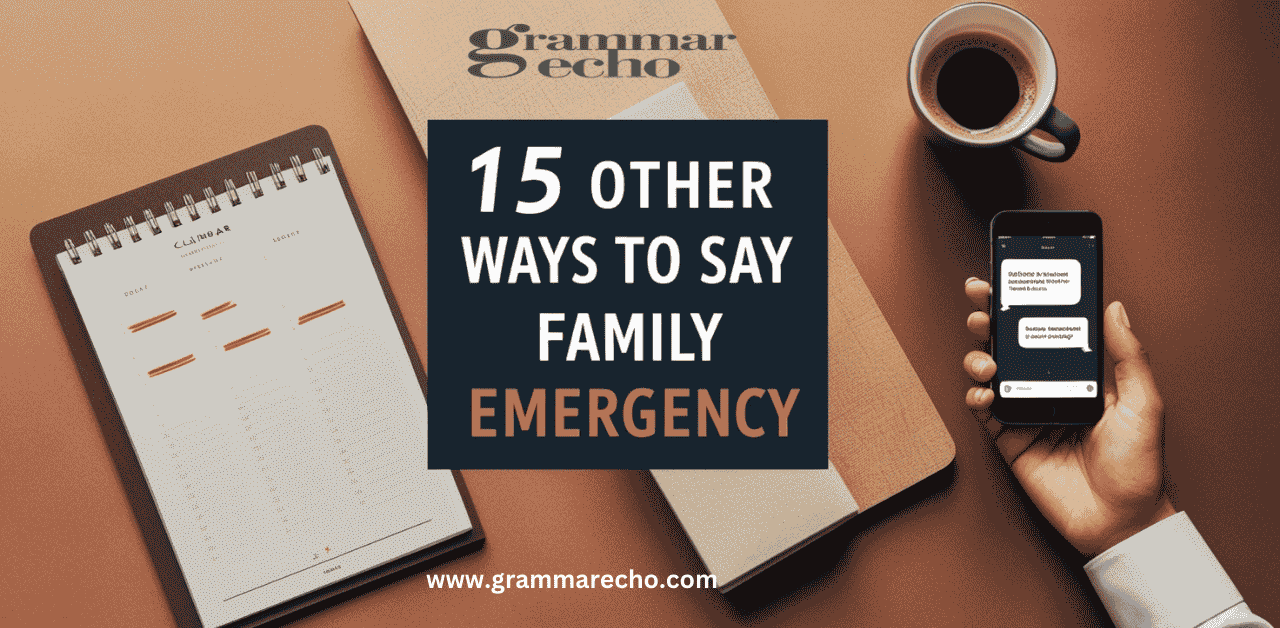 Family Emergency