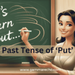 Past Tense of Put