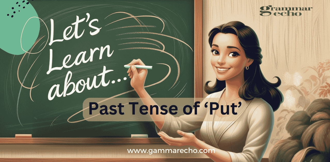 Past Tense of Put