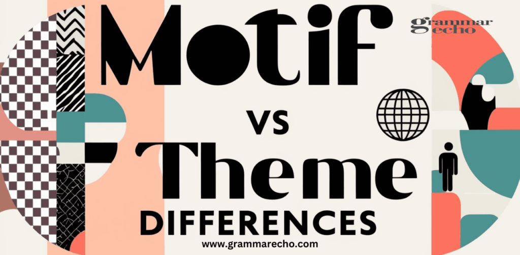 Usage in Different Contexts “Motif vs Theme”