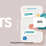 ‘GTS’ Meaning