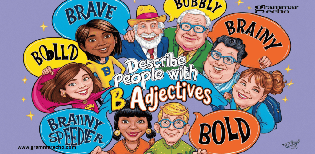 Adjectives start with B