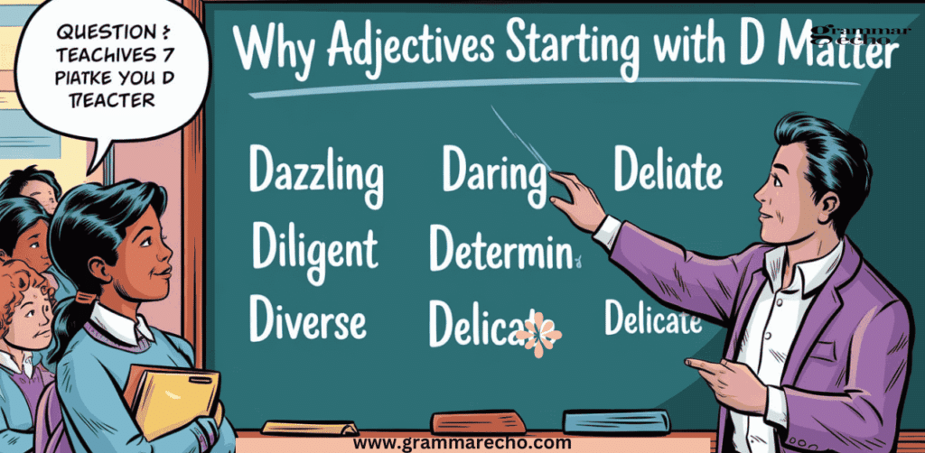 Adjectives Start with D