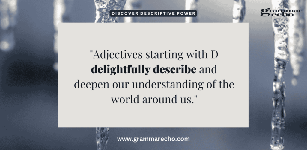 Adjectives Start with D matter