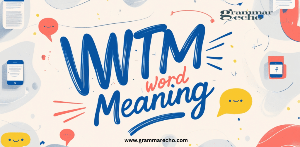 WTM Word Meaning